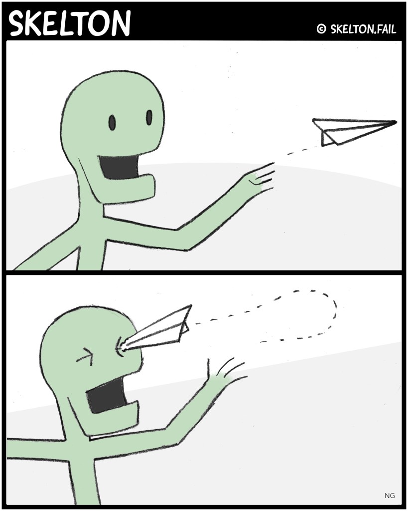 Skelton throwing a paper airplane and it's coming back to poke him in the eye.