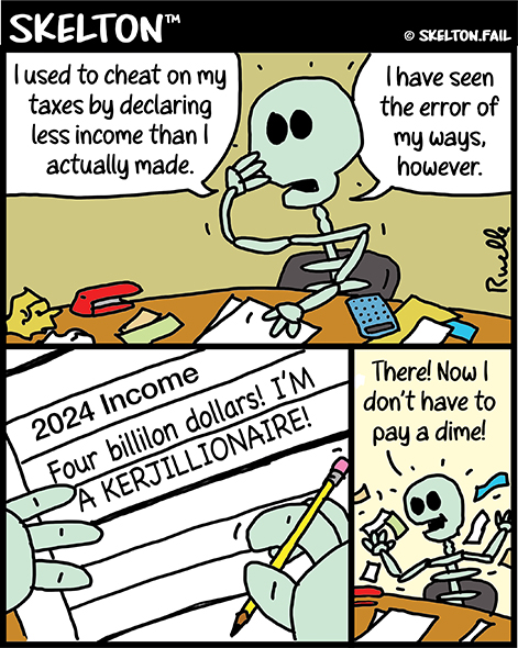 Skeleton cheats on taxes