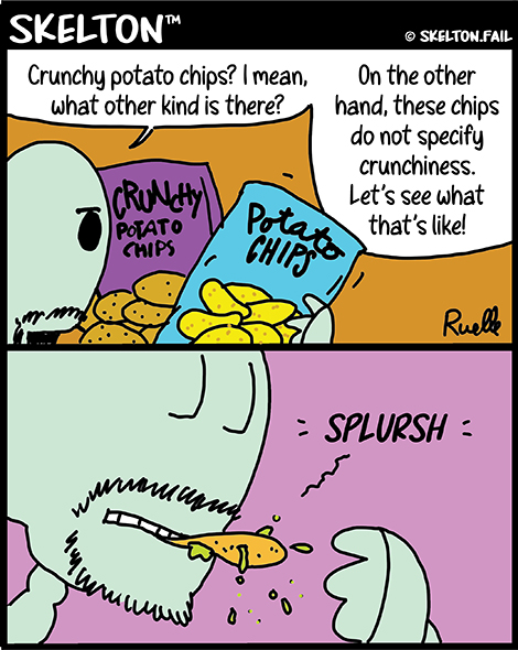 Skeleton eating Soggy Chips