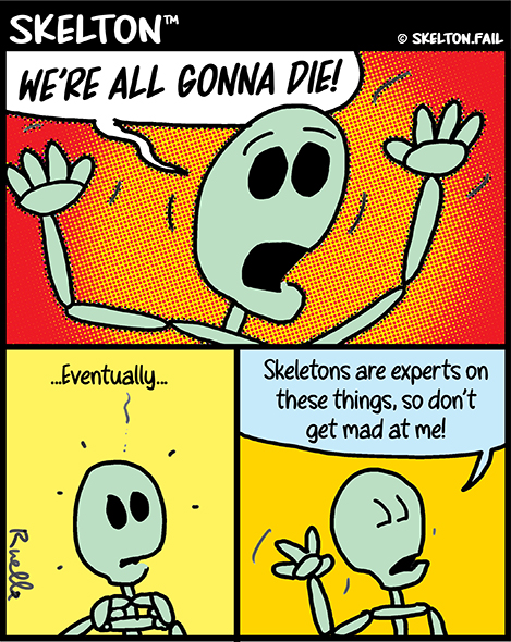 we're all gonna die