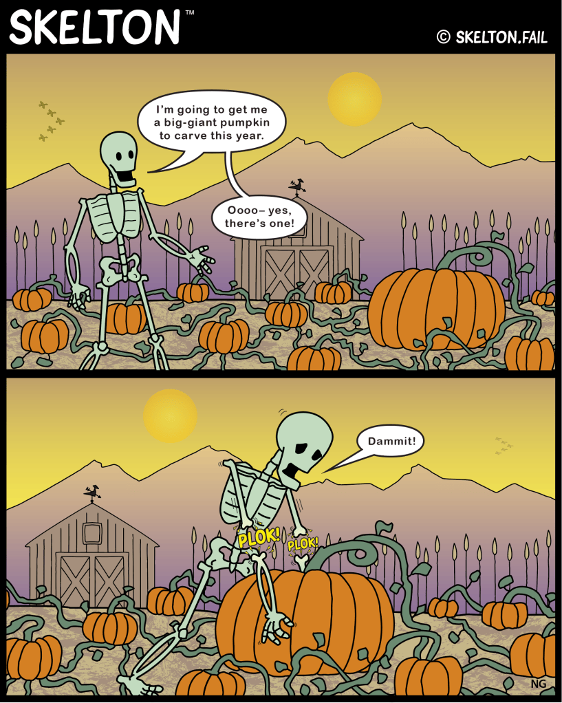 Skelton tries to pickup an extra-large pumpkin and his arms pop off.
